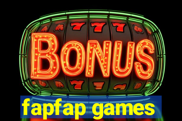 fapfap games